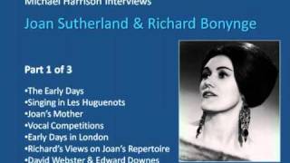 Joan Sutherland interviewed by Michael Harrison Part 1 of 3