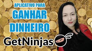 APLICATIVO PARA GANHAR DINHEIRO: tenha renda agora no GetNinjas com 8 dicas prticas