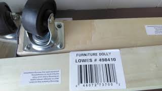 Lowe's #498410 Furniture Dolly (Three Different Ones), January 25th, 2018
