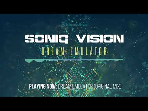 Soniq Vision - Dream Emulator (Original Mix)