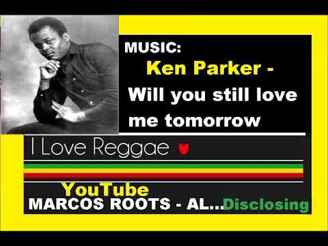 DIVULGANDO: Ken Parker -  Will you still love me tomorrow / MARCOS ROOTS - AL