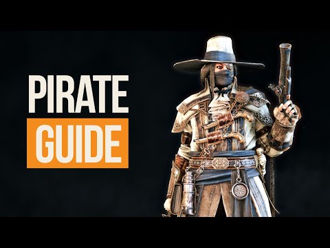 Pirate Hero EXPLAINED – For Honor Quick Guide