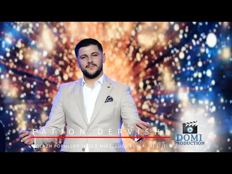 Fatjon Dervishi - Kolazh Popullor (Moj e mira, Luen Bukla, Oj Lije)