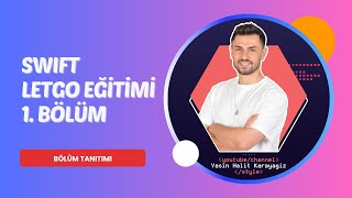 Swift Eğitim Serisi - MVVM LetGo Uygulaması/1