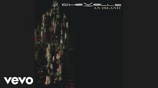 Chevelle - An Island (Audio)
