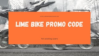 Limebike Promo Code for Existing Users : How to Save Money