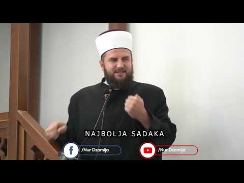 Najbolja sadaka - hfz. Adnan ef. Dupljak