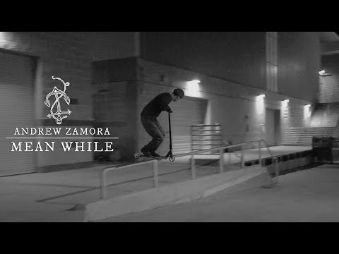 Andrew Zamora | Mean While