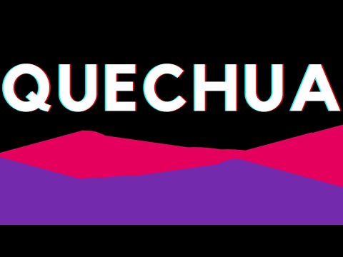 Quechua | The Language Tour
