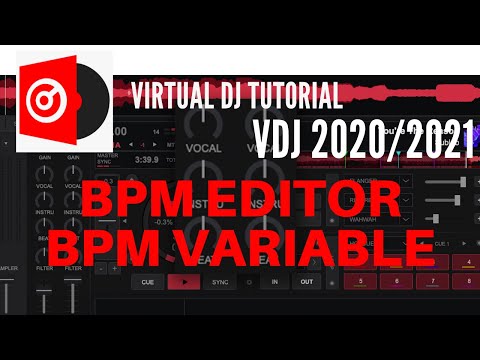 Virtual Dj 2020 2021 Tutorial : BPM Editor, BPM Variabile