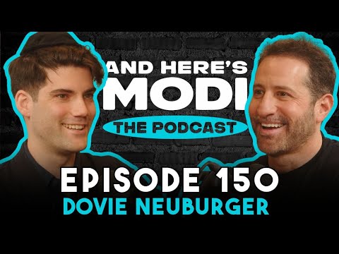 Deeper Meanings & Dopamine Rushes with Dovie Neuburger | And Here's Modi Episode 150