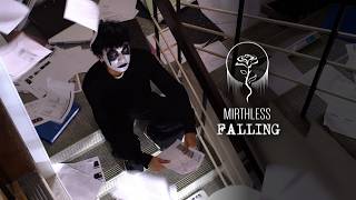 Download lagu MIRTHLESS - Falling mp3