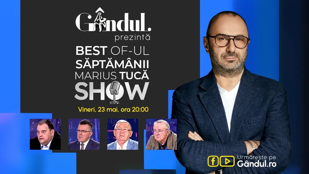 Gândul prezintă Best of Marius Tucă Show – vineri, 23 mai, de la ora 20.00