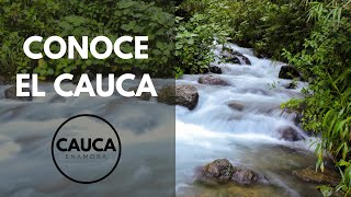 CONOCE el Departamento del CAUCA - COLOMBIA