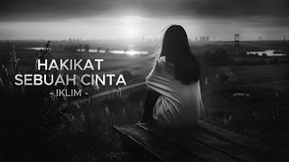 Download lagu HAKIKAT SEBUAH CINTA - IKLIM COVER AI VIRAL TIKTOK 2026 mp3