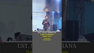Download lagu Ust. Nana Gerhana 'Nasihat Kehidupan Bagian Ke-52 Sehat Hati Sehat Jasmani' #shorts #shortvideo mp3