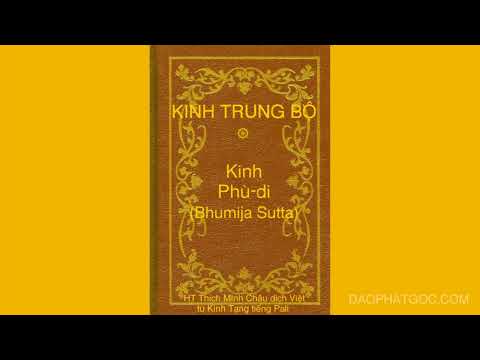 Kinh Trung Bộ - Kinh số 126 - Kinh Phù-di (Bhumija Sutta)