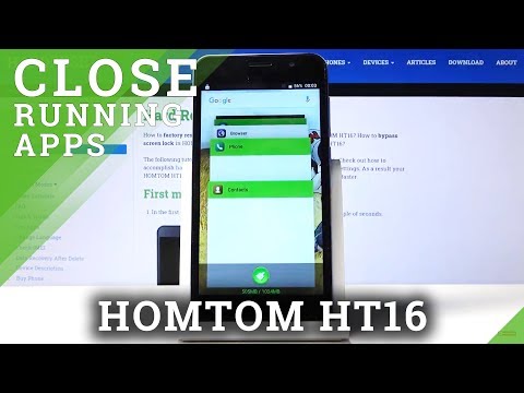 How to Switch Off All Running Apps in HOMTOM HT16 - Optimize Your Smartphone