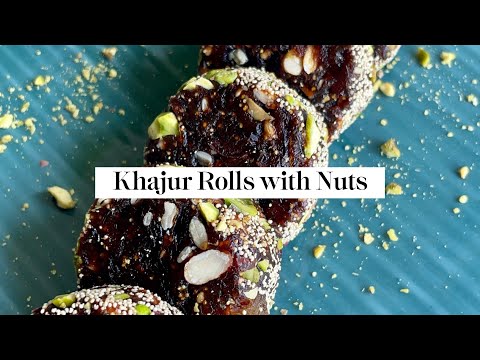 Khajur Rolls with Nuts | Healthy Diwali Dessert Recipe
