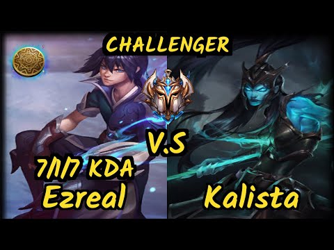 Nuclear (EZREAL) vs KALISTA - 7/1/7 KDA BOTTOM ADC CHALLENGER GAMEPLAY - KR