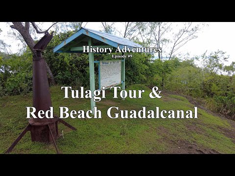 Tulagi Tour & Red Beach Guadalcanal