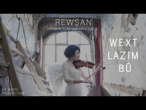Rewşan | Wext Lazim Bû [Official Video]
