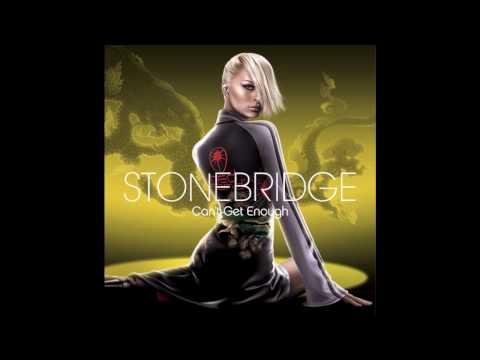 Stonebridge - Can't Get Enough (Album Mix)