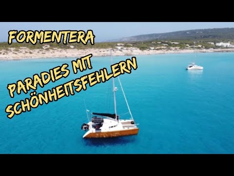 Sailing in Formentera - A paradise with flaws / Blue water sailing