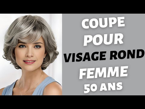 COUPE DE CHEVEUX POUR VISAGE ROND FEMME 50 ANS - COIFFURE POUR FEMME