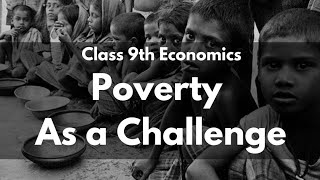 class 9th economics poverty as a challenge in English animated video