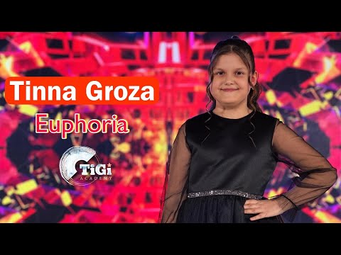 Tinna Groza (TiGi Academy) - Euphoria