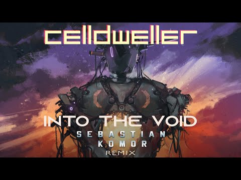 Video thumbnail for Into the Void [Sebastian Komor Remix]