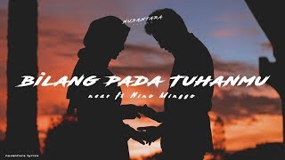 Download lagu near - ' bilang pada Tuhanmu ' ft Nino Minggo (Lyrics) mp3 Download lagu near - ' bilang pada Tuhanmu ' ft Nino Minggo (Lyrics) mp3
