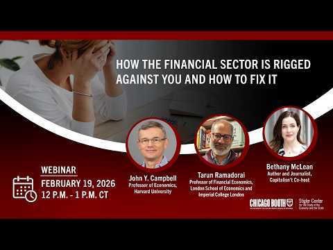 Thumbnail for How the Financial Sector is Rigged Against You and How to Fix It by John Y. Campbell