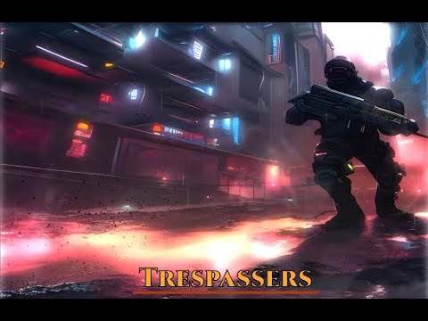 Futuristic Stealth Music for a Secret Operation in Forbidden Zone, by Irving Heat - TRESPASSERS