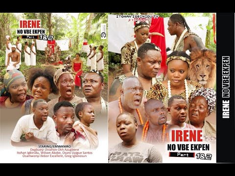 IRENE NOVBIE EKPEN part2 -- BENIN EPIC MOVIE 2020