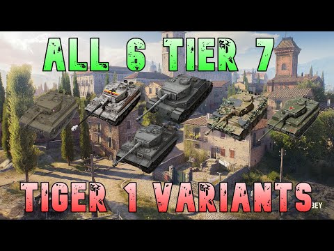 All 6 Tier 7 Tiger 1 Variants! ll Wot Console - World of Tanks Modern Armor