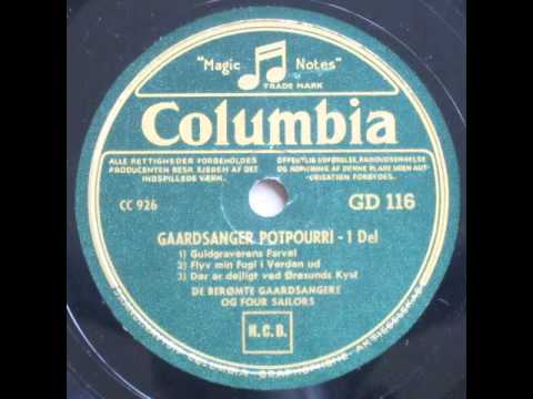 Gaardsanger Potpourri - De berømte Gaardsangere og Four Sailors 1938