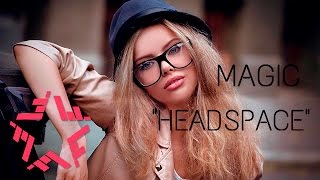 Magic - HEADSPACE (Lyric Video)
