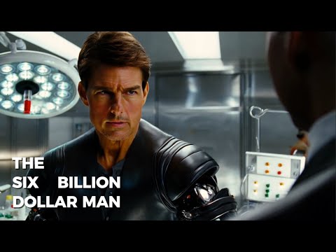 The Six Billion Dollar Man