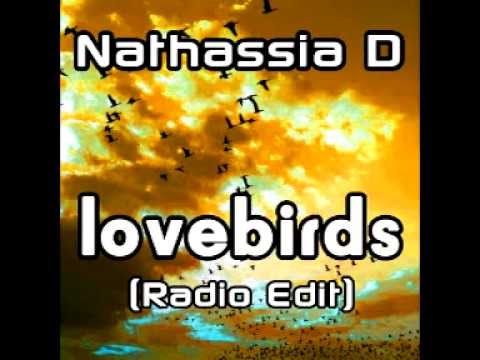 Nathassia D - Lovebirds (Radio Edit) - ITCHYCOO RECORDS London UK