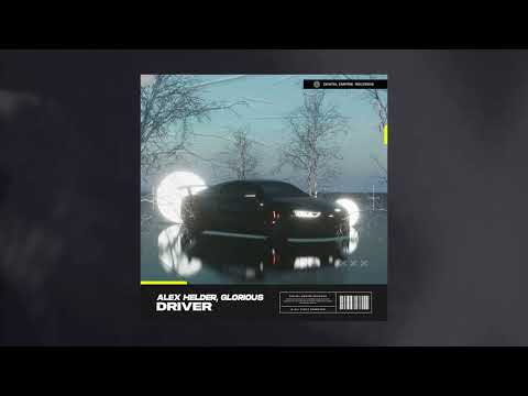 Alex Helder, Glorious - Driver [Digital Empire]