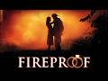 Film Fireproof Gib Deinen Partner Nicht Auf 2008