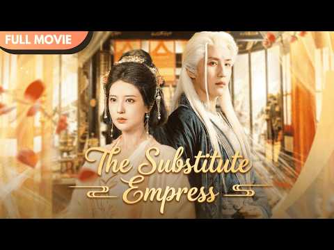 [ENG SUB] After Marrying The Deposed Prince As A Substitute, I Became The Empress #cdrama