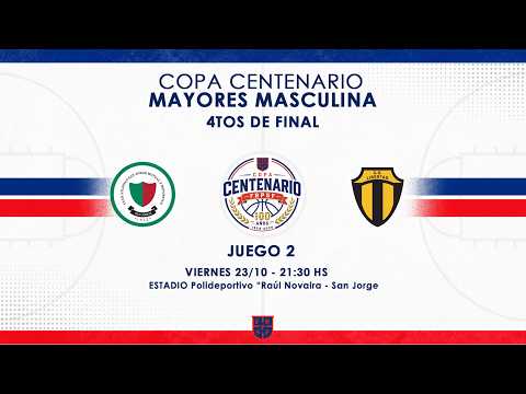 COPA CENTENARIO MAYORES Masculina | 4tos DE FINAL | ATLÉTCO SAN JORGE vs LIBERTAD SUNCHALES