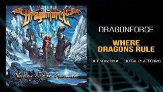 DragonForce - Where Dragons Rule