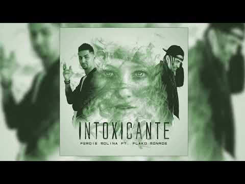 Ferdie Molina - Intoxicante ft. Flako Monroe