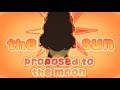 The Sun Proposed To The Moon REMAKE THIS IS A JOKE I SWEAR