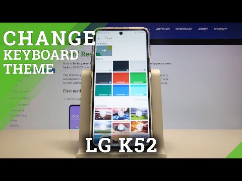 Change Keyboard Theme - LG K52 Keyboard Personalization