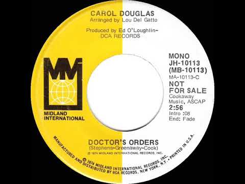 1974 Carol Douglas - Doctor’s Orders (mono radio promo 45)